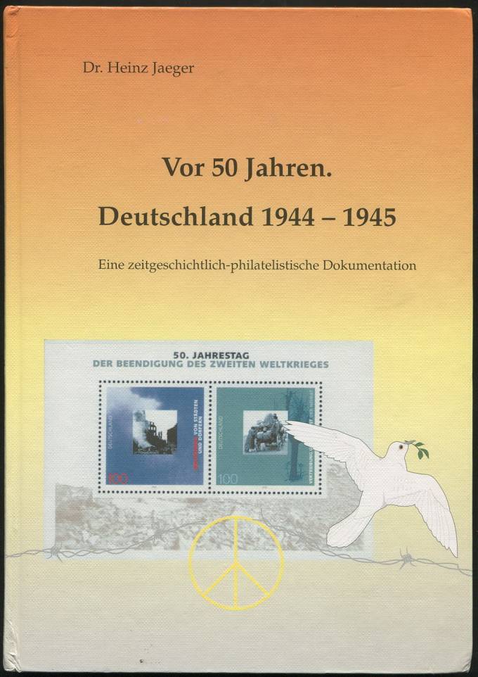 50 лет. Германия 1944-1945 гг. Историко-филателистическая документация