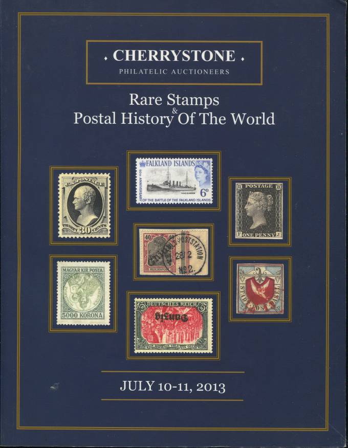 Cherrystone - каталог аукциона -10-11 июля 2013 - Редкие марки и ПО всего мира