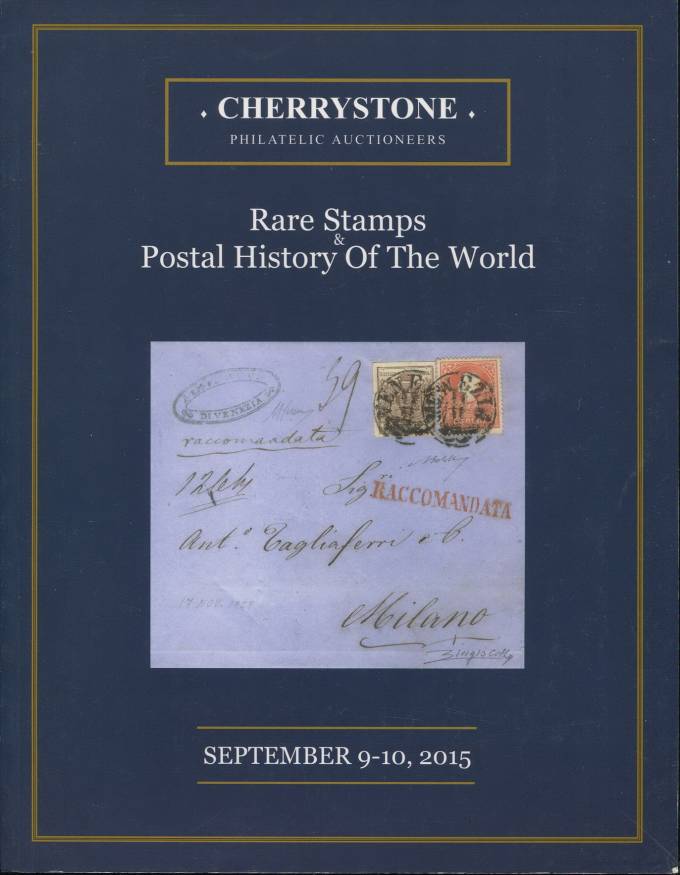 Cherrystone - каталог аукциона - 9-10 сентября 2015 - Редкие марки и ПО всего мира