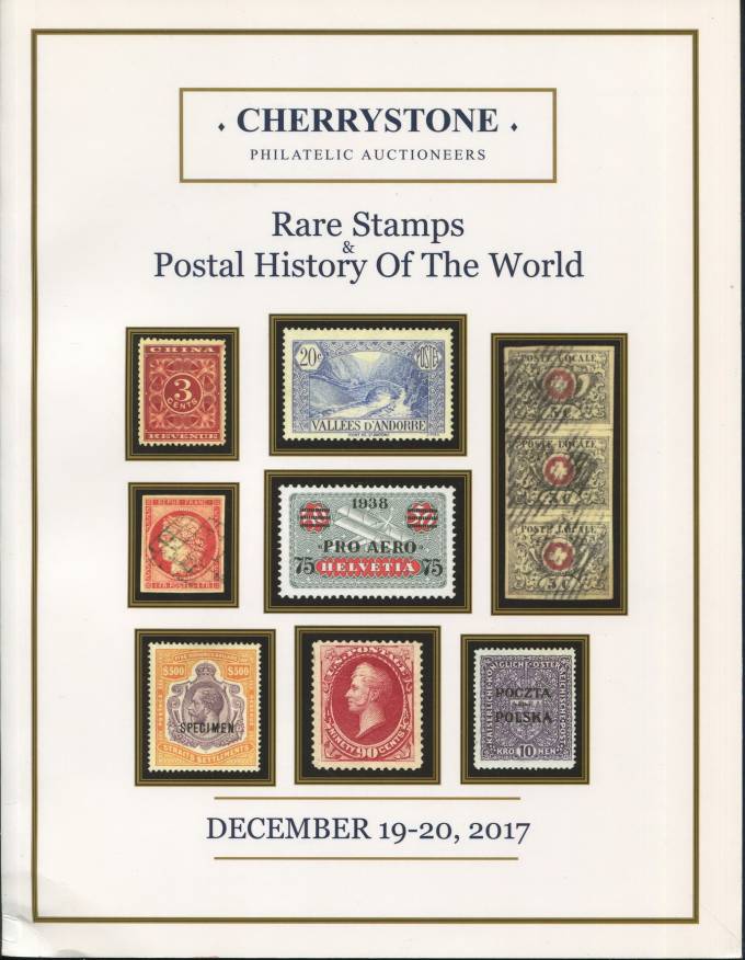 Cherrystone - каталог аукциона - 19-20 декабря 2017 - Редкие марки и ПО всего мира