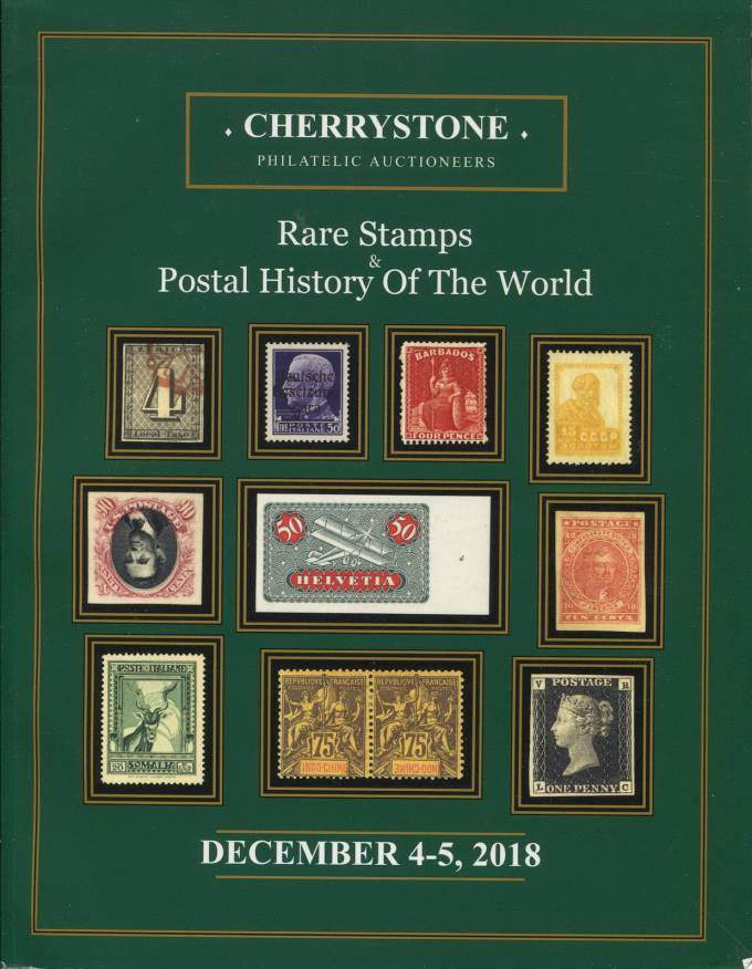 Cherrystone - каталог аукциона - 4-5 декабря 2018 - Редкие марки и ПО всего мира