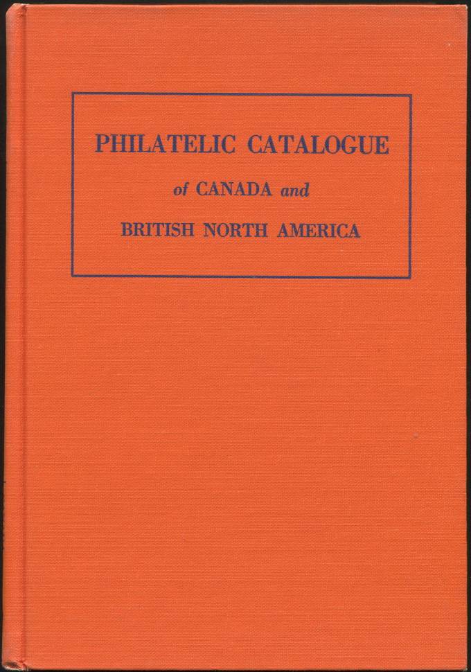 Specialized Philatelic catalogue of Canada and British North America - Специализированный филателистический каталог Канады и Британской Северной Америки